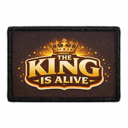 The King Is Alive   - Meta Data - Crop Image Text - - Removable Patch - Pull Patch - Removable Patches For Authentic Flexfit and Snapback Hats