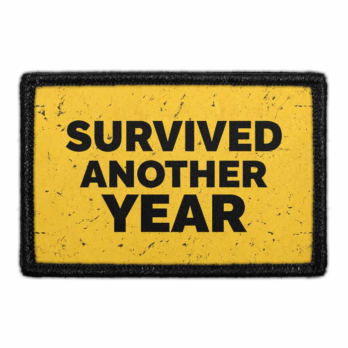 Survived Another Year   - Meta Data - Crop Image Text - - Removable Patch - Pull Patch - Removable Patches For Authentic Flexfit and Snapback Hats