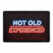 Not Old - Experienced    - Meta Data - Crop Image Text - - Removable Patch - Pull Patch - Removable Patches For Authentic Flexfit and Snapback Hats