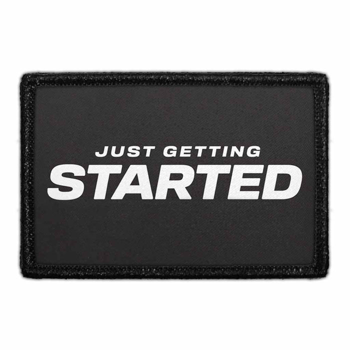 Just Getting Started     - Meta Data - Crop Image Text - - Removable Patch - Pull Patch - Removable Patches For Authentic Flexfit and Snapback Hats