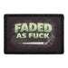 Faded As Fuck  - Meta Data - Crop Image Text - - Removable Patch - Pull Patch - Removable Patches For Authentic Flexfit and Snapback Hats