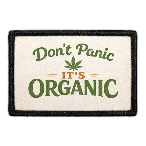 Don’t Panic, It’s Organic  - Meta Data - Crop Image Text - - Removable Patch - Pull Patch - Removable Patches For Authentic Flexfit and Snapback Hats