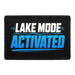 Lake Mode Activated  - Meta Data - Crop Image Text - - Removable Patch - Pull Patch - Removable Patches For Authentic Flexfit and Snapback Hats