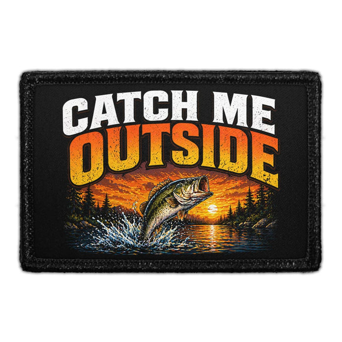 Catch Me Outside - Fishing  - Meta Data - Crop Image Text - - Removable Patch - Pull Patch - Removable Patches For Authentic Flexfit and Snapback Hats
