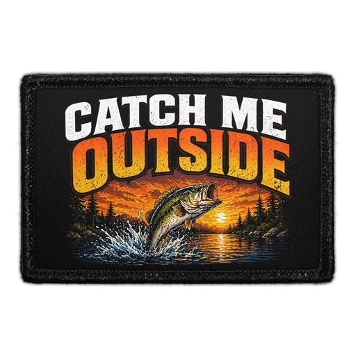 Catch Me Outside - Fishing  - Meta Data - Crop Image Text - - Removable Patch - Pull Patch - Removable Patches For Authentic Flexfit and Snapback Hats