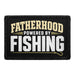 Fatherhood Powered By Fishing  - Meta Data - Crop Image Text - - Removable Patch - Pull Patch - Removable Patches For Authentic Flexfit and Snapback Hats