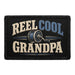 Reel Cool Grandpa  - Meta Data - Crop Image Text - - Removable Patch - Pull Patch - Removable Patches For Authentic Flexfit and Snapback Hats