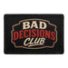 Bad Decisions Club  - Meta Data - Crop Image Text - - Removable Patch - Pull Patch - Removable Patches For Authentic Flexfit and Snapback Hats