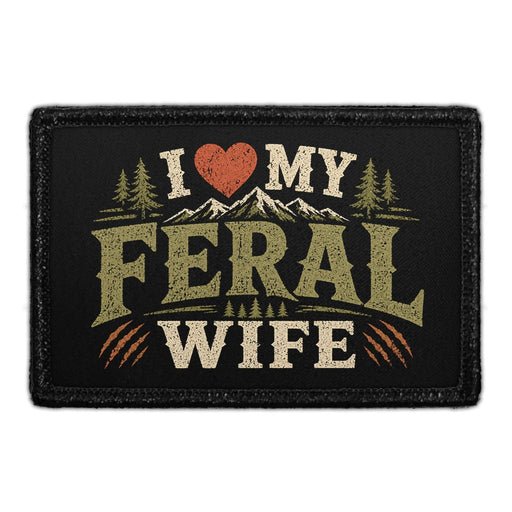 I Love My Feral Wife  - Meta Data - Crop Image Text - - Removable Patch - Pull Patch - Removable Patches For Authentic Flexfit and Snapback Hats