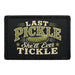 Last Pickle She'll Ever Tickle  - Meta Data - Crop Image Text - - Removable Patch - Pull Patch - Removable Patches For Authentic Flexfit and Snapback Hats