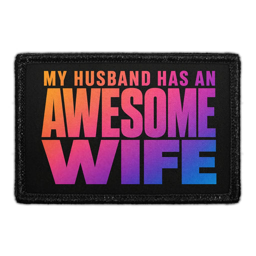 My Husband Has an Awesome Wife  - Meta Data - Crop Image Text - - Removable Patch - Pull Patch - Removable Patches For Authentic Flexfit and Snapback Hats