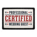 Professional Wedding Guest  - Meta Data - Crop Image Text - - Removable Patch - Pull Patch - Removable Patches For Authentic Flexfit and Snapback Hats