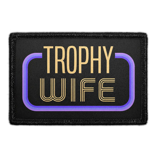 Trophy Wife  - Meta Data - Crop Image Text - - Removable Patch - Pull Patch - Removable Patches For Authentic Flexfit and Snapback Hats
