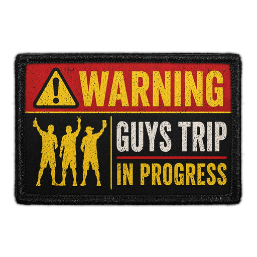 Warning Guys Trip in Progress  - Meta Data - Crop Image Text - - Removable Patch - Pull Patch - Removable Patches For Authentic Flexfit and Snapback Hats