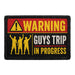 Warning Guys Trip in Progress  - Meta Data - Crop Image Text - - Removable Patch - Pull Patch - Removable Patches For Authentic Flexfit and Snapback Hats