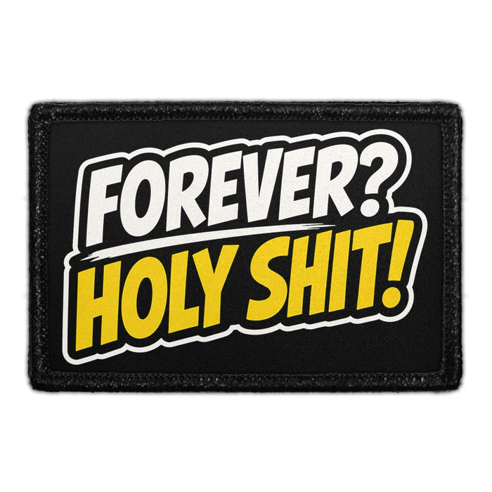 Forever Holy Shit!  - Meta Data - Crop Image Text - - Removable Patch - Pull Patch - Removable Patches For Authentic Flexfit and Snapback Hats