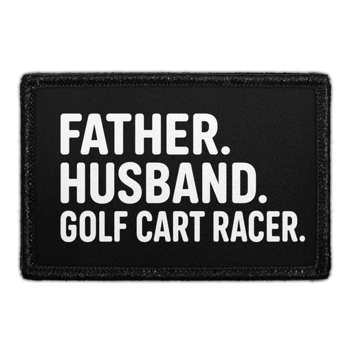 Father. Husband. Golf Cart Racer   - Meta Data - Crop Image Text - - Removable Patch - Pull Patch - Removable Patches For Authentic Flexfit and Snapback Hats