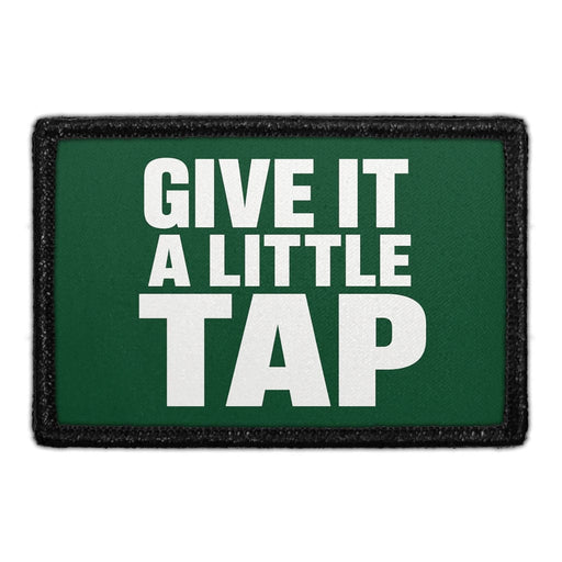 Give It a Little Tap  - Meta Data - Crop Image Text - - Removable Patch - Pull Patch - Removable Patches For Authentic Flexfit and Snapback Hats