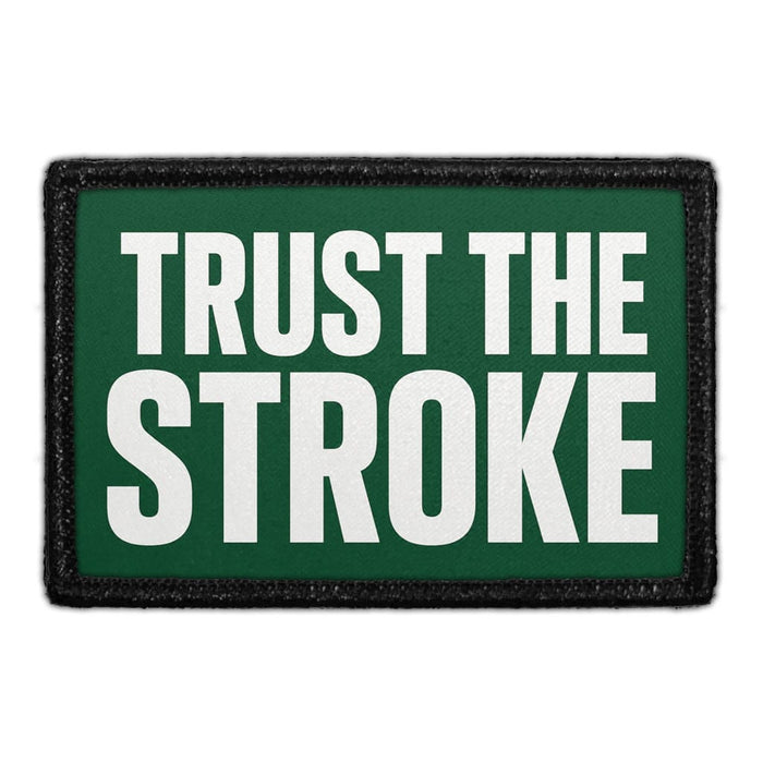 Trust the Stroke  - Meta Data - Crop Image Text - - Removable Patch - Pull Patch - Removable Patches For Authentic Flexfit and Snapback Hats