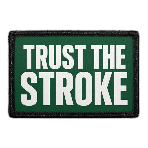 Trust the Stroke  - Meta Data - Crop Image Text - - Removable Patch - Pull Patch - Removable Patches For Authentic Flexfit and Snapback Hats