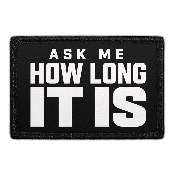 Ask Me How Long It Is  - Meta Data - Crop Image Text - - Removable Patch - Pull Patch - Removable Patches For Authentic Flexfit and Snapback Hats
