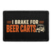 I Brake for Beer Carts  - Meta Data - Crop Image Text - - Removable Patch - Pull Patch - Removable Patches For Authentic Flexfit and Snapback Hats
