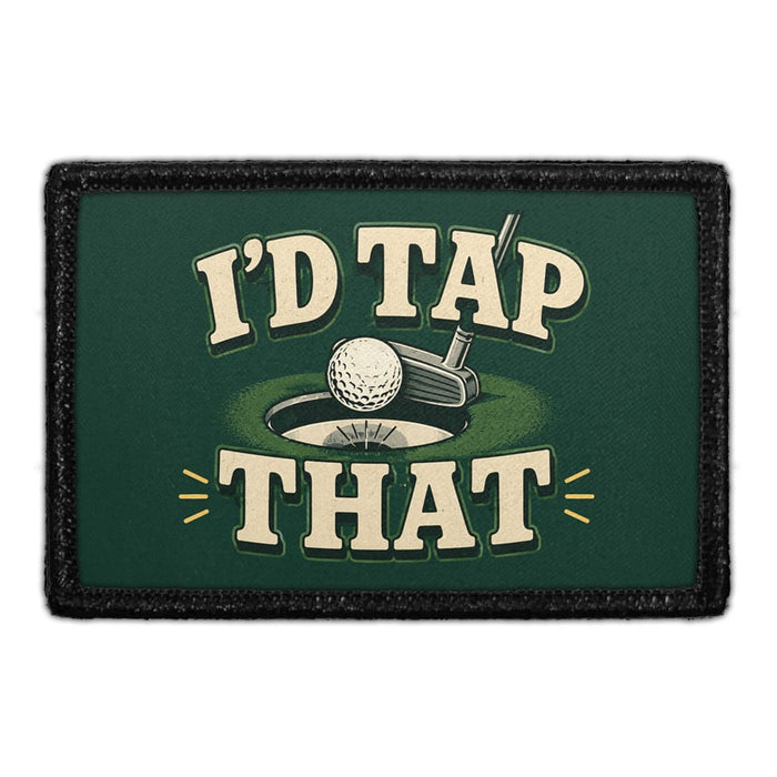 I'd Tap That  - Meta Data - Crop Image Text - - Removable Patch - Pull Patch - Removable Patches For Authentic Flexfit and Snapback Hats
