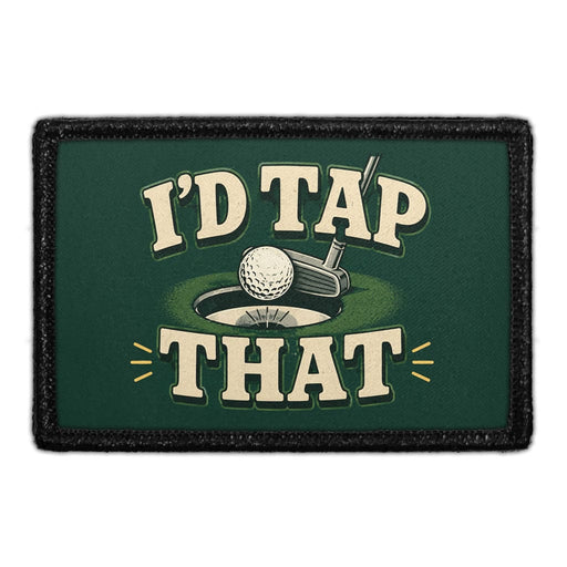 I'd Tap That  - Meta Data - Crop Image Text - - Removable Patch - Pull Patch - Removable Patches For Authentic Flexfit and Snapback Hats
