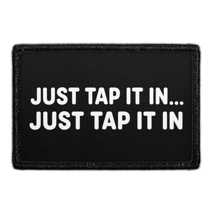 Just Tap It In… Just Tap It in  - Meta Data - Crop Image Text - - Removable Patch - Pull Patch - Removable Patches For Authentic Flexfit and Snapback Hats
