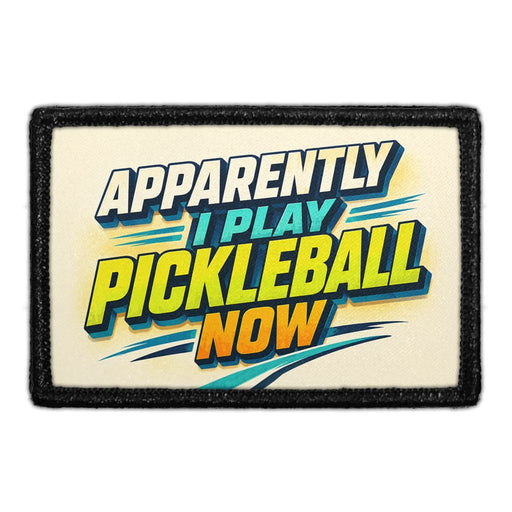Apparently I Play Pickleball Now   - Meta Data - Crop Image Text - - Removable Patch - Pull Patch - Removable Patches For Authentic Flexfit and Snapback Hats