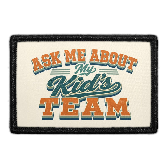 Ask Me About My Kid’s Team  - Meta Data - Crop Image Text - - Removable Patch - Pull Patch - Removable Patches For Authentic Flexfit and Snapback Hats

