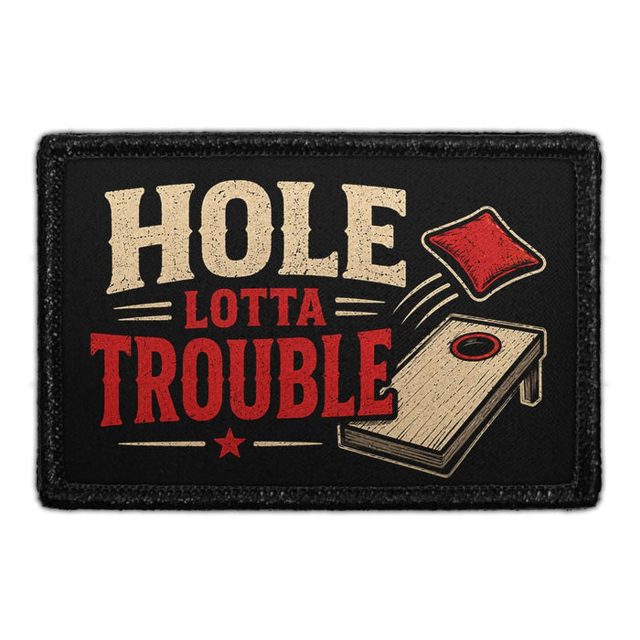 Hole Lotta Trouble  - Meta Data - Crop Image Text - - Removable Patch - Pull Patch - Removable Patches For Authentic Flexfit and Snapback Hats
