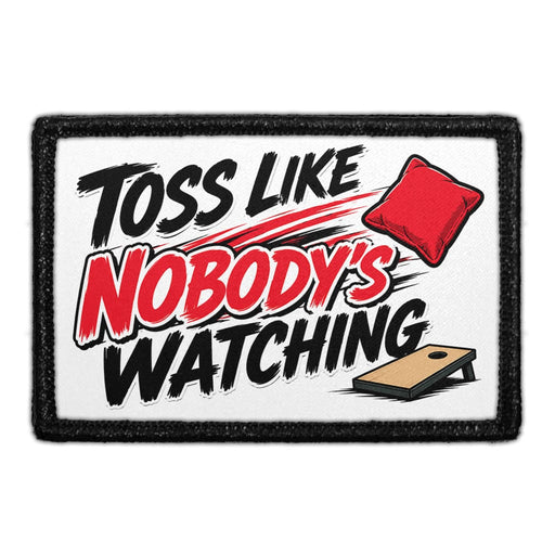 Toss Like Nobody’s Watching  - Meta Data - Crop Image Text - - Removable Patch - Pull Patch - Removable Patches For Authentic Flexfit and Snapback Hats
