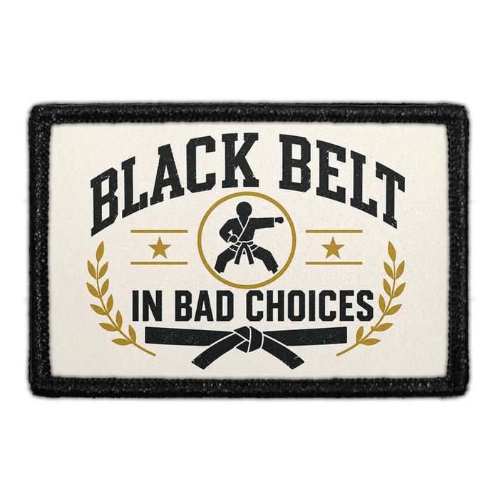 Black Belt in Bad Choices  - Meta Data - Crop Image Text - - Removable Patch - Pull Patch - Removable Patches For Authentic Flexfit and Snapback Hats
