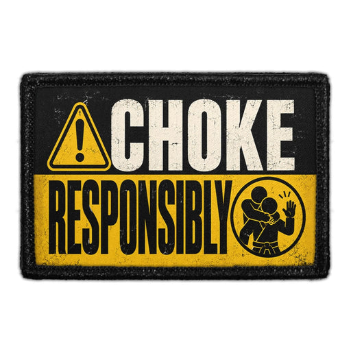 Choke Responsibly  - Meta Data - Crop Image Text - - Removable Patch - Pull Patch - Removable Patches For Authentic Flexfit and Snapback Hats
