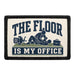 The Floor Is My Office  - Meta Data - Crop Image Text - - Removable Patch - Pull Patch - Removable Patches For Authentic Flexfit and Snapback Hats
