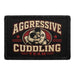 Aggressive Cuddling Team  - Meta Data - Crop Image Text - - Removable Patch - Pull Patch - Removable Patches For Authentic Flexfit and Snapback Hats
