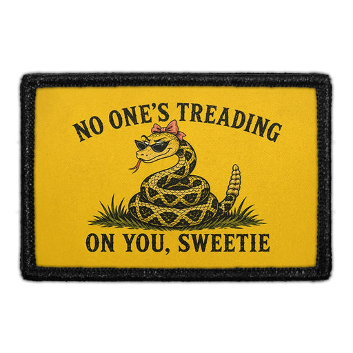 No One’s Treading on You, Sweetie  - Meta Data - Crop Image Text - - Removable Patch - Pull Patch - Removable Patches For Authentic Flexfit and Snapback Hats
