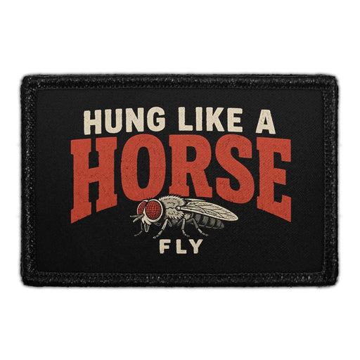 Hung Like A Horse Fly  - Meta Data - Crop Image Text - - Removable Patch - Pull Patch - Removable Patches For Authentic Flexfit and Snapback Hats
