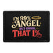 I'm 99% Angel But Ohhh, That 1%  - Meta Data - Crop Image Text - - Removable Patch - Pull Patch - Removable Patches For Authentic Flexfit and Snapback Hats
