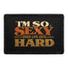 I'm So Sexy Even Life Gets Hard  - Meta Data - Crop Image Text - - Removable Patch - Pull Patch - Removable Patches For Authentic Flexfit and Snapback Hats
