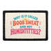 Why Is It Called Boob Sweat And Not Humidititties  - Meta Data - Crop Image Text - - Removable Patch - Pull Patch - Removable Patches For Authentic Flexfit and Snapback Hats
