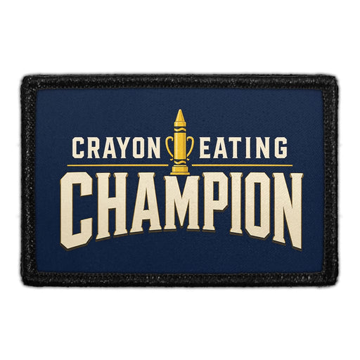 Crayon Eating Champion  - Meta Data - Crop Image Text - - Removable Patch - Pull Patch - Removable Patches For Authentic Flexfit and Snapback Hats
