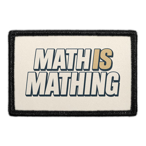 Math Is Mathing  - Meta Data - Crop Image Text - - Removable Patch - Pull Patch - Removable Patches For Authentic Flexfit and Snapback Hats
