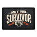 Mile Run Survivor  - Meta Data - Crop Image Text - - Removable Patch - Pull Patch - Removable Patches For Authentic Flexfit and Snapback Hats
