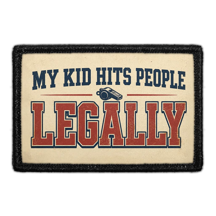My Kid Hits People Legally  - Meta Data - Crop Image Text - - Removable Patch - Pull Patch - Removable Patches For Authentic Flexfit and Snapback Hats
