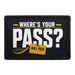 Where’s Your Pass  - Meta Data - Crop Image Text - - Removable Patch - Pull Patch - Removable Patches For Authentic Flexfit and Snapback Hats
