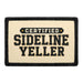 Certified Sideline Yeller  - Meta Data - Crop Image Text - - Removable Patch - Pull Patch - Removable Patches For Authentic Flexfit and Snapback Hats
