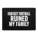 Fantasy Football Ruined My Family  - Meta Data - Crop Image Text - - Removable Patch - Pull Patch - Removable Patches For Authentic Flexfit and Snapback Hats
