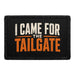 I Came For The Tailgate  - Meta Data - Crop Image Text - - Removable Patch - Pull Patch - Removable Patches For Authentic Flexfit and Snapback Hats
